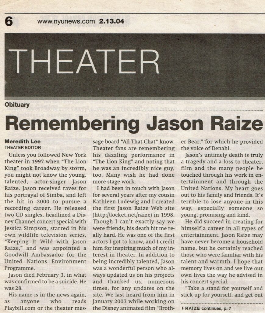 Meredith Lee's reflection on the passing of Jason Raize, published in NYU's Washington Square News, February 2004